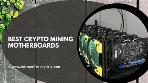 9 Best Mining Motherboards for Crypto Mining [2024] .